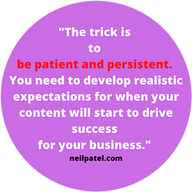 be patient and persistent